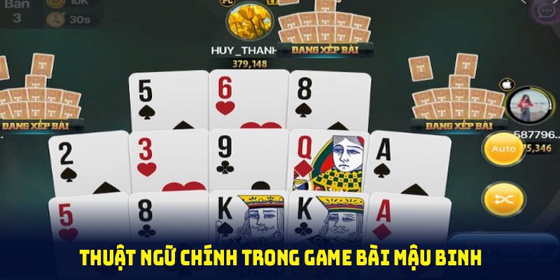 Một số thuật ngữ chính trong game bài Mậu Binh